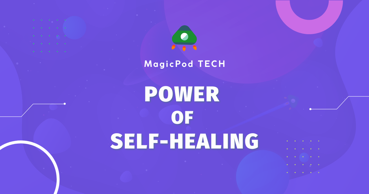 Power of Self-healing